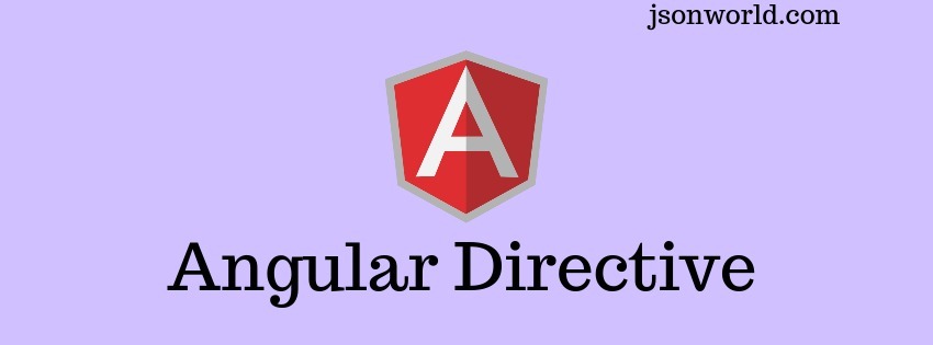 Understand Angular Directive with Example