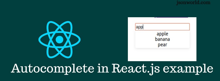 Autocomplete in React.js Example And Tutorial