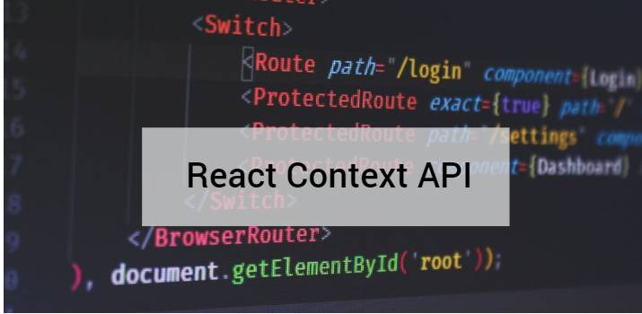 Start Working with React Context API 