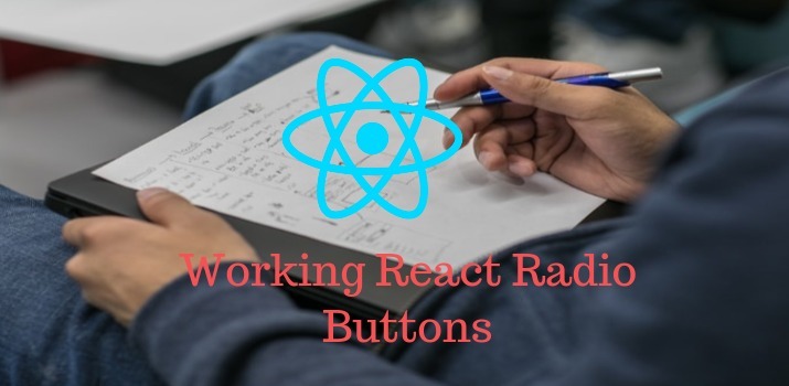 React Radio Button Example and Tutorial
